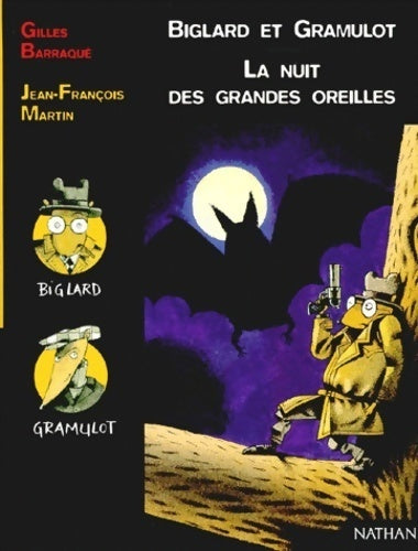 La nuit des grandes oreilles - Gilles Barraqué -  Lune Noire - Livre