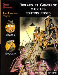 Livrenpoche : Biglard et Gramulot chez les fourmis roses - Gilles Barraqué - Livre
