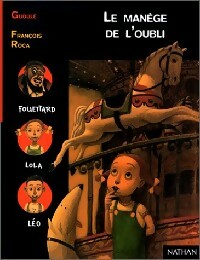 Livrenpoche : Le manège de l'oubli - Gudule - Livre