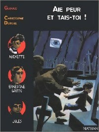 Livrenpoche : Aie peur et tais-toi ! - Gudule - Livre