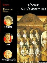 Livrenpoche : L'école qui n'existait pas - Gudule - Livre