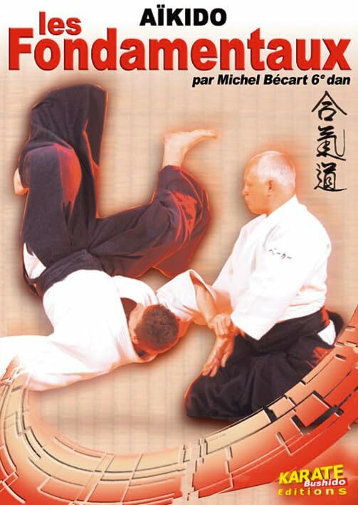 Livrenpoche : Aikido : Les fondamentaux - XXX - DVD