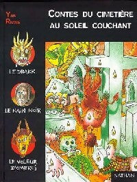 Livrenpoche : Contes du cimetière au soleil couchant - Yak Rivais - Livre