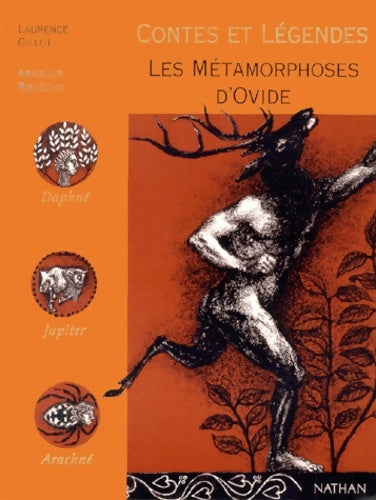 Livrenpoche : Contes et légendes - Les métamorphoses d'Ovide - Laurence Gillot - Livre