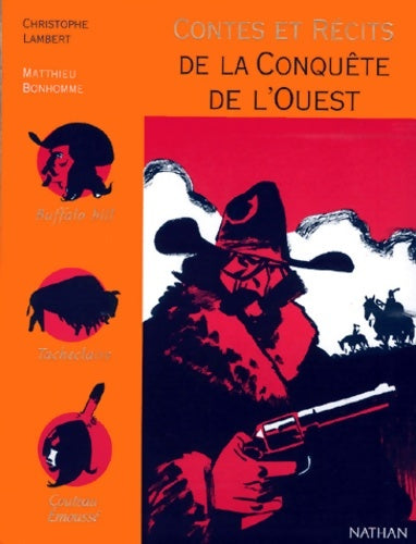 Livrenpoche : Contes et récits de la conquête de l'ouest - Christophe Lambert - Livre