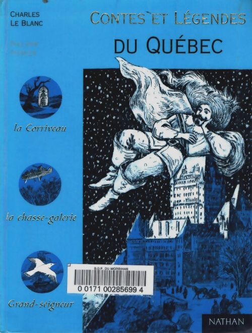 Livrenpoche : Contes et légendes du Québec - Charles Le Blanc - Livre