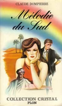 Livrenpoche : Mélodie du sud - Claude Dompierre - Livre