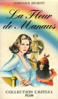 Livrenpoche : La fleur de Manaus - Constance Belmont - Livre