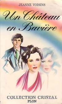 Livrenpoche : Un château en Bavière - Jeanne Voisins - Livre