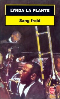 Livrenpoche : Sang froid - Lynda La Plante - Livre