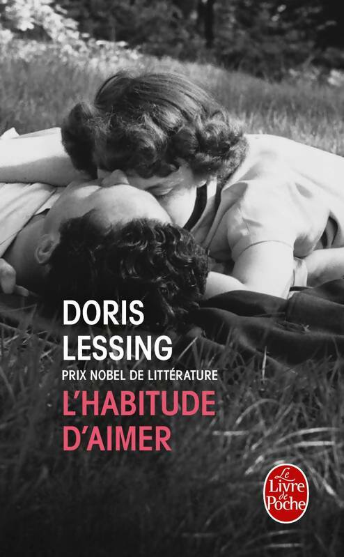 L'habitude d'aimer - Doris Lessing -  Le Livre de Poche - Livre
