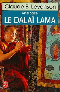 Livrenpoche : Ainsi parle le Dalaï-Lama - Claude B. Levenson - Livre