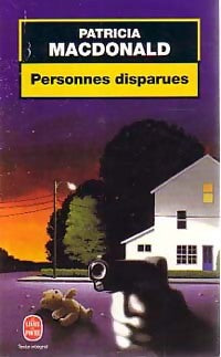 Livrenpoche : Personnes disparues - Patricia J. MacDonald - Livre