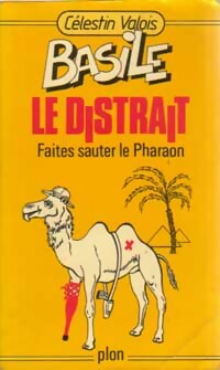 Livrenpoche : Faites sauter le pharaon ! - Célestin Valois - Livre