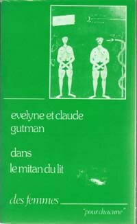Dans le mitan du lit - Claude Gutman ; Evelyne Gutman -  Pour chacune - Livre