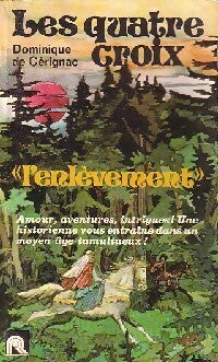 Livrenpoche : L'enlèvement - Dominique De Cérignac - Livre