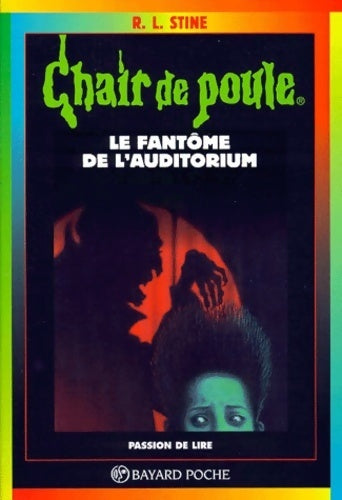 Livrenpoche : Le fantôme de l'auditorium - Robert Lawrence Stine - Livre