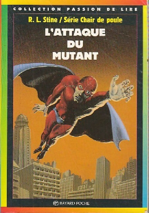Livrenpoche : L'attaque du mutant - Robert Lawrence Stine - Livre