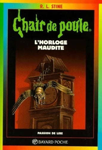 Livrenpoche : L'horloge maudite - Robert Lawrence Stine - Livre