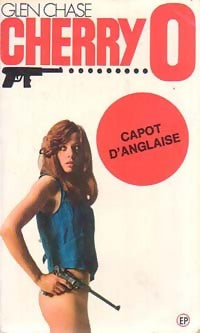 Capot d'anglaise - Glen Chase - Livre