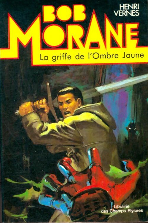 Livrenpoche : La griffe de l'ombre jaune - Henri Vernes - Livre