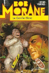 Livrenpoche : Le gorille blanc - Henri Vernes - Livre