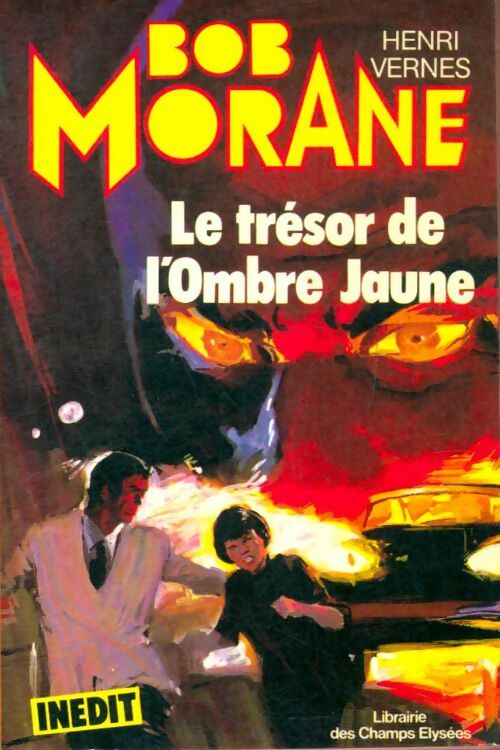 Livrenpoche : Le trésor de l'ombre jaune - Henri Vernes - Livre