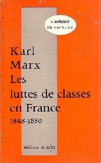 Les luttes de classes en France (1848-1850) - Karl Marx - Livre