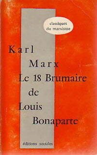 Le 18 brumaire de Louis Bonaparte - Karl Marx - Livre