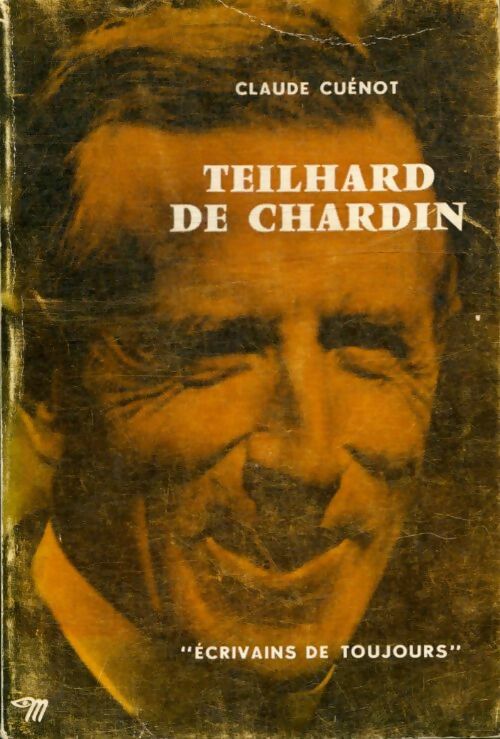 Livrenpoche : Teilhard de Chardin - Claude Cuénot - Livre