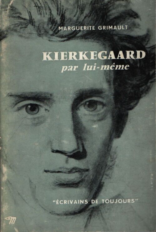 Kierkegaard - Marguerite Grimault - Livre