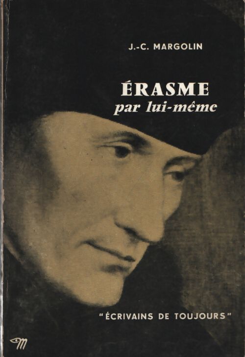 Erasme - Jean-Claude Margolin - Livre