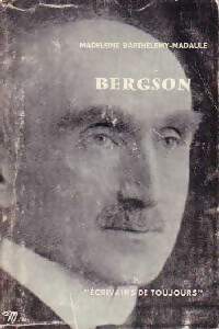 Bergson - Madeleine Barthélemy-Madaule - Livre