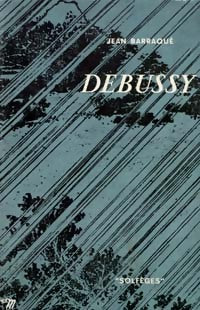Debussy - J. Barraqué - Livre
