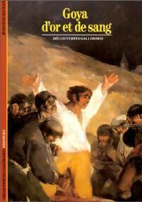 Livrenpoche : Goya, d'or et de sang - Jeanine Baticle - Livre