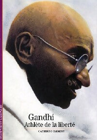 Livrenpoche : Gandhi, athlète de la liberté - Catherine Clément - Livre