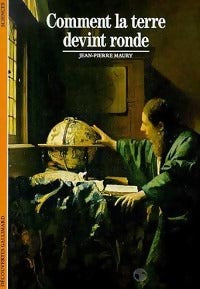Livrenpoche : Comment la terre devint ronde - Jean-Pierre Maury - Livre