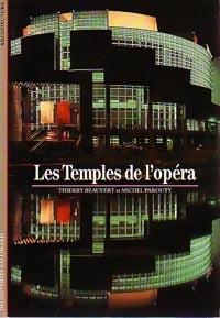 Livrenpoche : Les temples de l'opéra - Michel Parouty, Thierry Beauvert - Livre
