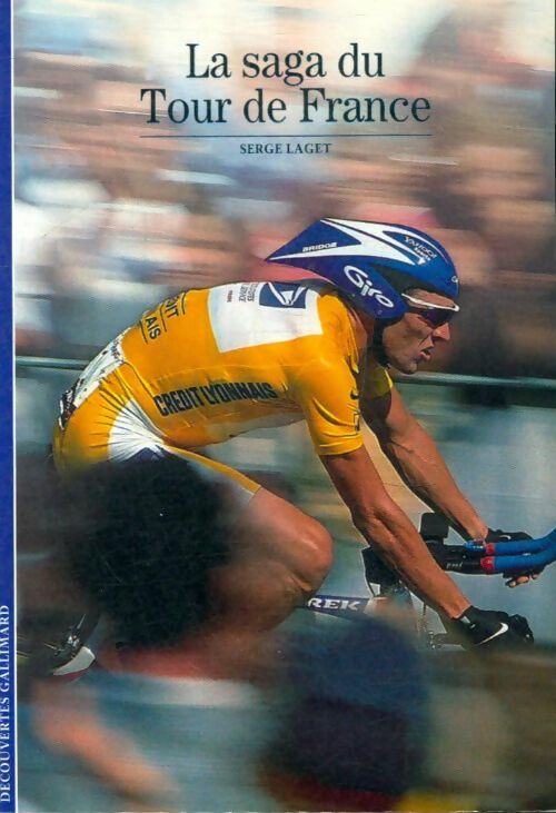 Livrenpoche : La saga du tour de France - Serge Laget - Livre