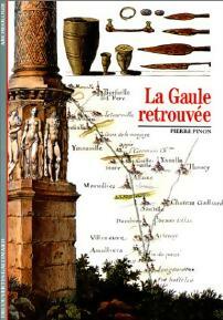 Livrenpoche : La Gaule retrouvée - Pierre Pinon - Livre