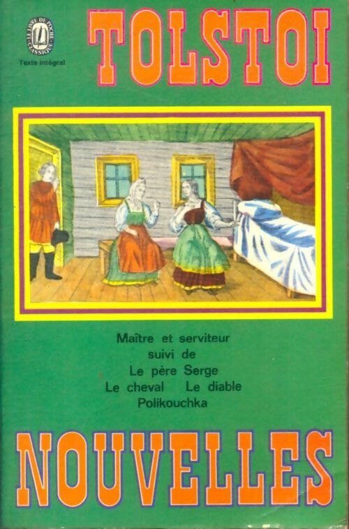 Livrenpoche : Nouvelles - Comte Léon L. Tolstoï - Livre