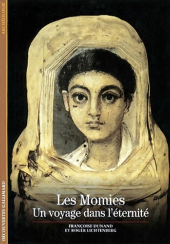 Livrenpoche : Les momies, un voyage dans l'éternité - Roger Lichtenberg - Livre