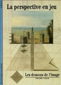 Livrenpoche : La perspective en jeu, les dessous de l'image - Philippe Comar - Livre