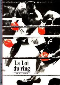 Livrenpoche : La loi du ring - Michel Chemin - Livre