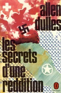Livrenpoche : Les secrets d'une reddition - Allen Dulles - Livre