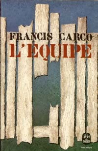 Livrenpoche : L'équipe - Francis Carco - Livre