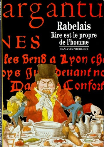 Livrenpoche : Rabelais, rire est le propre de l'homme - Jean-Yves Pouilloux - Livre