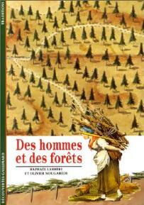 Livrenpoche : Des hommes et des forêts - Raphaël Larrère, Olivier Nougarède - Livre