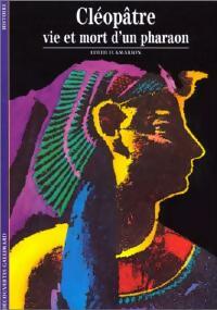 Livrenpoche : Cléopâtre, vie et mort d'un pharaon - Edith Flamarion - Livre