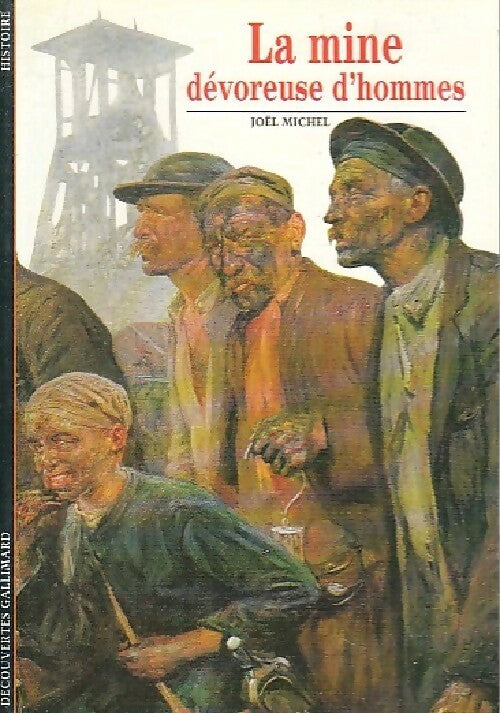 Livrenpoche : La mine dévoreuse d'hommes - Joël Michel - Livre